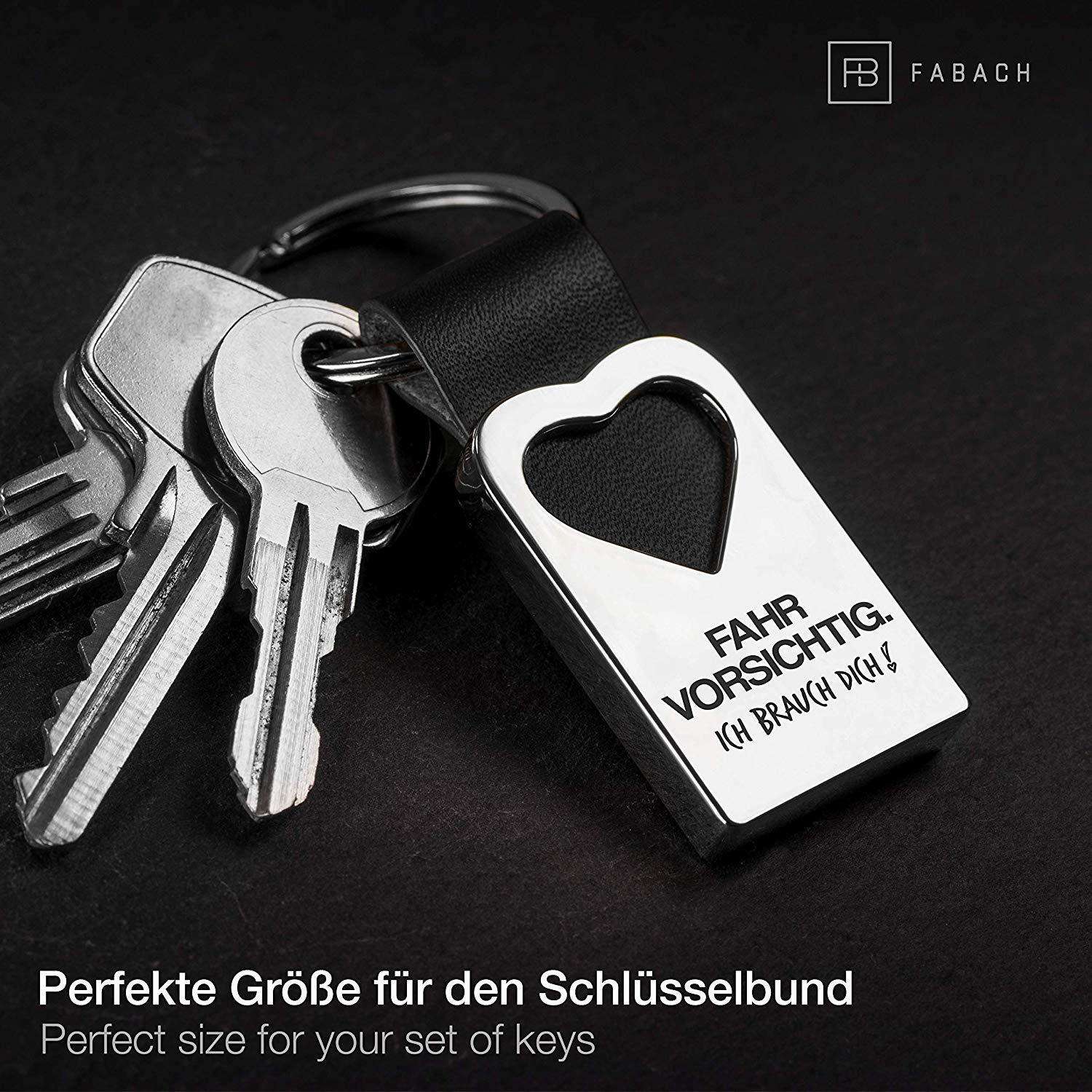 "Fahr vorsichtig. Ich brauch dich!" Herz-Schlüsselanhänger mit Gravur aus Leder - FABACH